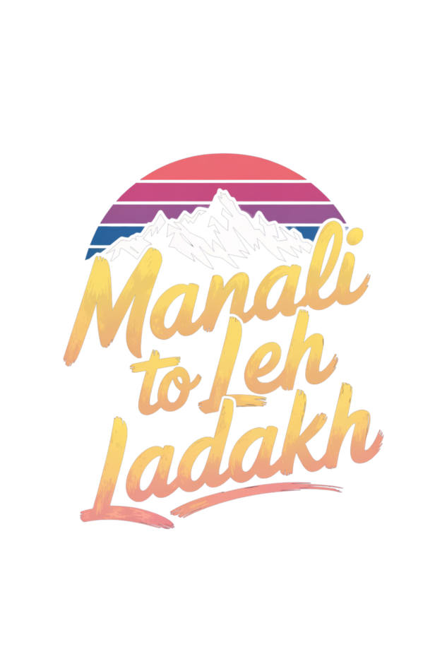 Manali to Leh: The Ultimate  Adventure Road