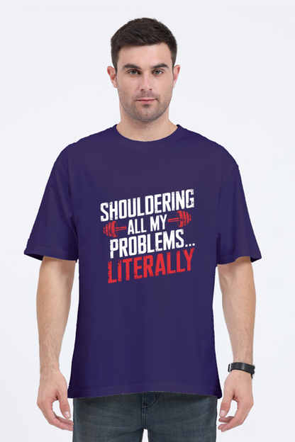 Shouldering All My Problems Oversized T-Shirt