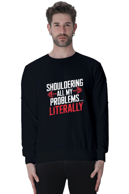 Shouldering All My Problems Sweatshirt