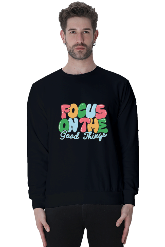 Focus on the Good: Vibrant Motivation Sweatshirt