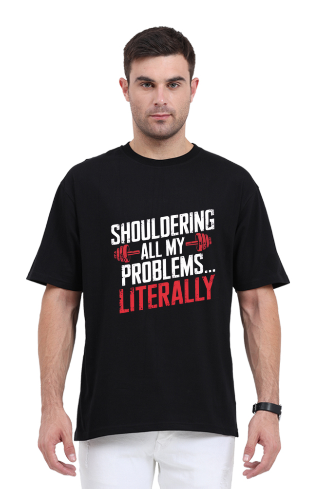 Shouldering All My Problems Oversized T-Shirt