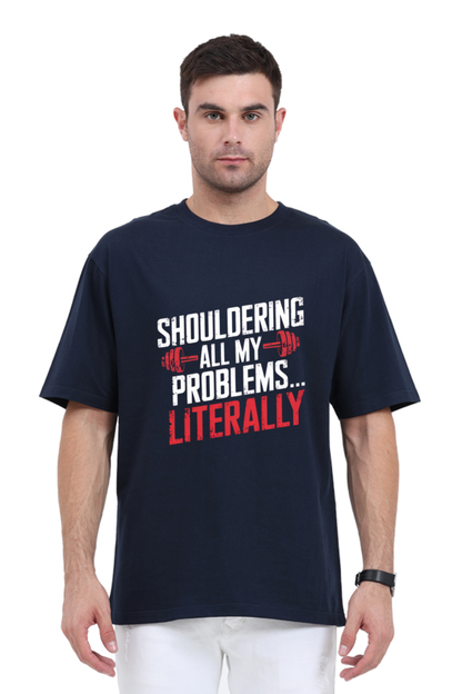 Shouldering All My Problems Oversized T-Shirt