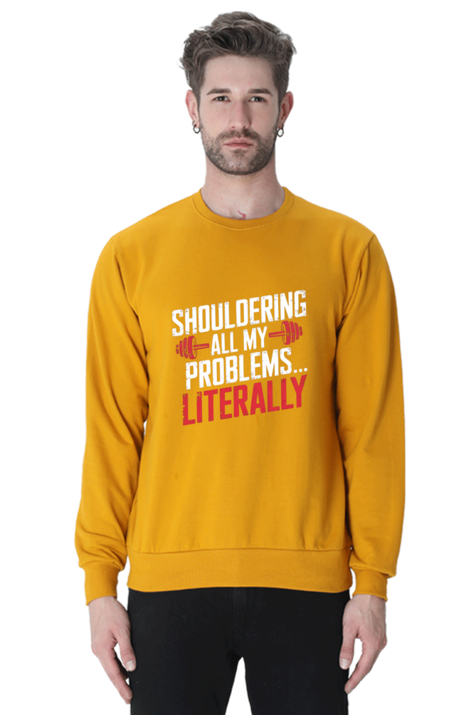 Shouldering All My Problems Sweatshirt