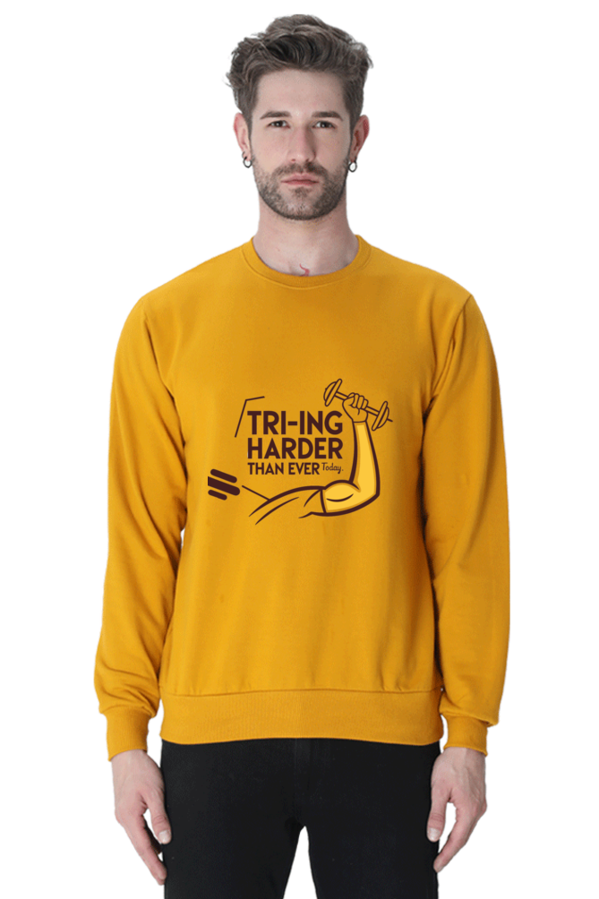 Triceps Day- Trying Harder Sweatshirt