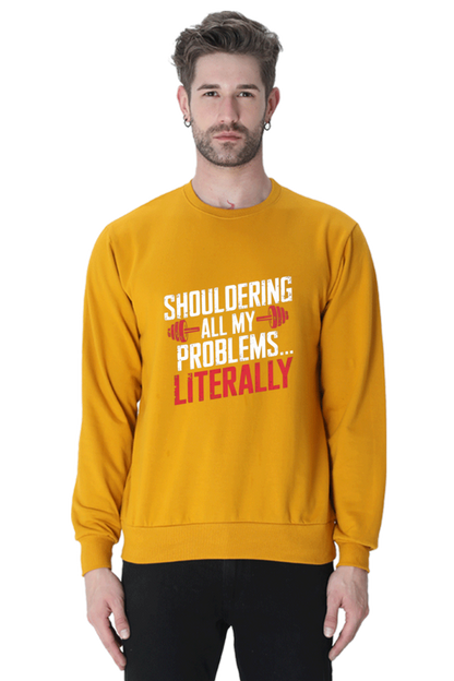 Shouldering All My Problems Sweatshirt