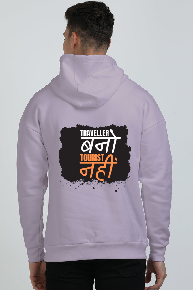 Traveller Nahi Tourist Bano Oversized Hoodie